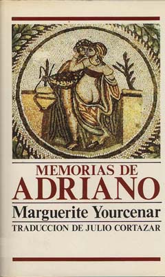 Memorias de Adriano (Mémoires d'Hadrien)