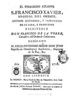 El peregrino atlante S.Francisco Xavier... (1728)