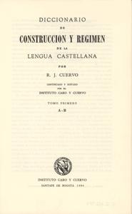 Diccionario de Construcción y Régimen de la Lengua Castellana