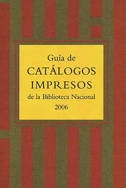Guía de catálogos impresos de la Biblioteca Nacional