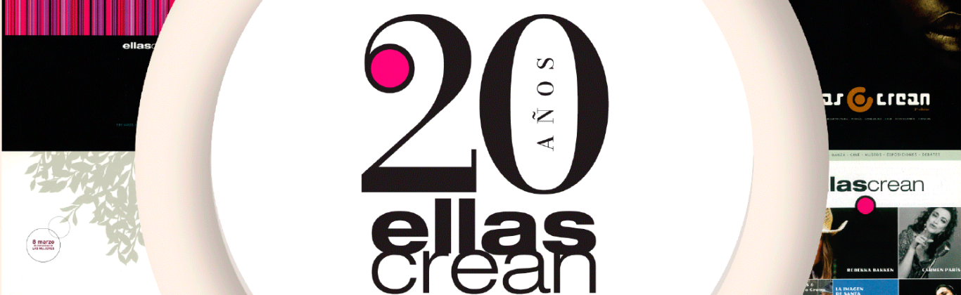 20 años Ellas Crean 2005/2024