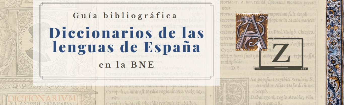 Guía bibliográfica de los diccionarios de las lenguas de España 