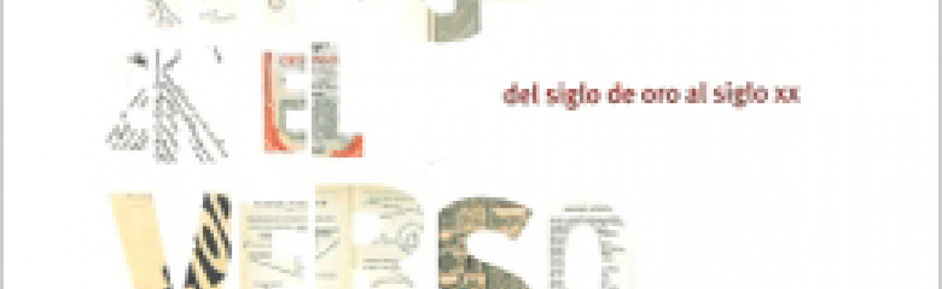 Imagen en el verso. Del siglo de oro al siglo XX Imagen en el verso. Del siglo de oro al siglo XX