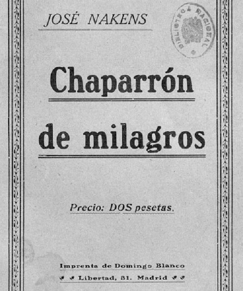 Chaparrón de milagros / por José Nakens
