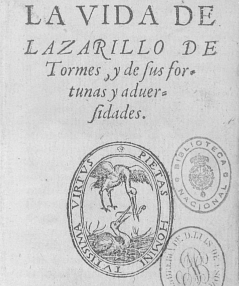 La Vida de Lazarillo de Tormes, y de sus fortunas y aduersidades