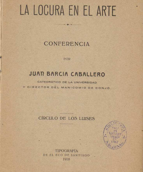 La locura en el arte, por Juan Barcia Caballero