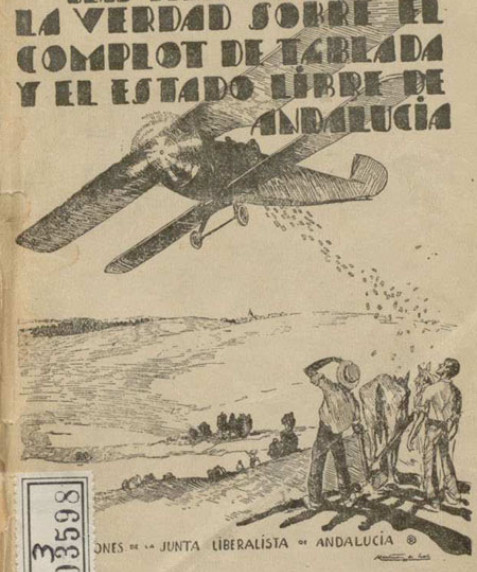 La_verdad_sobre_el_complot_de_Tablada_y_el_estado_libre_de_Andalucía_1