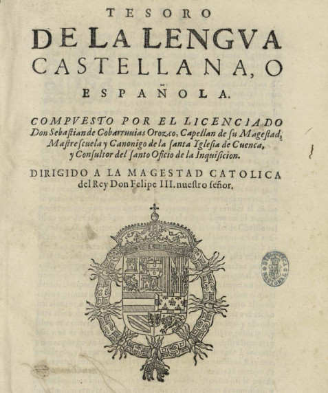Tesoro de la lengua castellana, o española