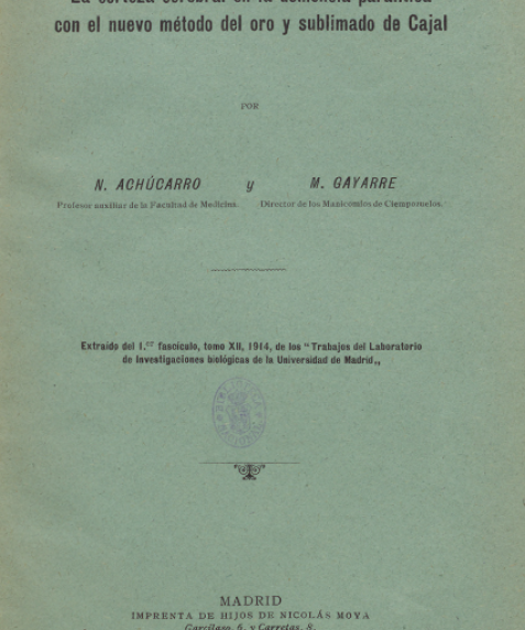 Cubierta de La corteza cerebral en la demencia paralítica con el nuevo método del oro y sublimado de Cajal
