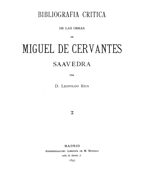 Bibliografía crítica de las obras de Miguel de Cervantes Saavedra