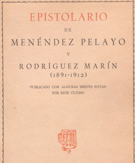 Epistolario Menéndez Pelayo y Rodríguez Marín