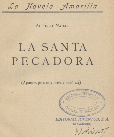 Portada de La santa pecadora :apuntes para una novela histórica