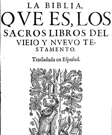 La Biblia: que es los sacros libros del Vieio y Nueuo Testamento
