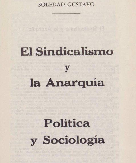 El sindicalismo y la anarquía; Política y sociología