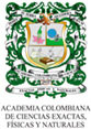Academia Colombiana de Ciencias Exactas, Físicas y Naturales