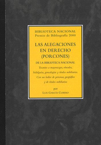 Las alegaciones en Derecho (Porcones) de la Biblioteca Nacional Las alegaciones en Derecho (Porcones) de la Biblioteca Nacional