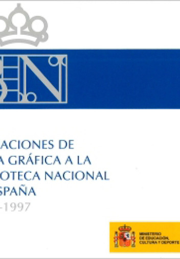 Donaciones de obra gráfica a la Biblioteca Nacional, 1993-1997 (CD-ROM) Donaciones de obra gráfica a la Biblioteca Nacional, 1993-1997 (CD-ROM)