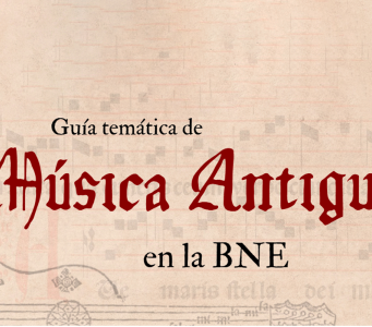 Guía Bibliográfica 'Música antigua en la BNE'
