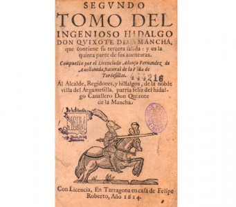 Vida y hechos del Ingenioso Hidalgo Don Quixote de la Mancha: que contiene su quarta salida...Fernández de Avellaneda, Alonso (1732). BNE, CERV.SEDÓ/4875