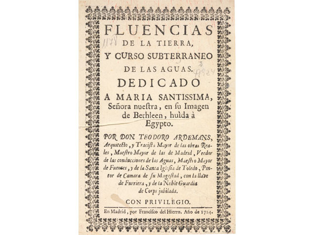 Teodoro Ardemans, Fluencias de la tierra, y curso subterraneo de las aguas..., Madrid, Francisco del Hierro, 1724. Biblioteca Nacional de España