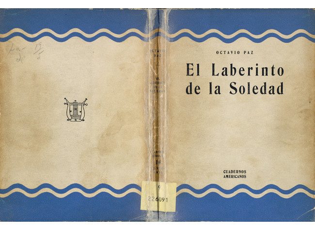 Octavio Paz, El laberinto de la soledad, 1950. BNE, 9/226091