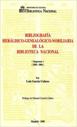 Bibliografía heráldico-genealógico-nobiliaria de la BN. Impresos, 1959-94 Bibliografía heráldico-genealógico-nobiliaria de la BN. Impresos, 1959-94
