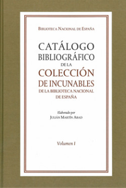 Catálogo bibliográfico de la colección de incunables de la BNE