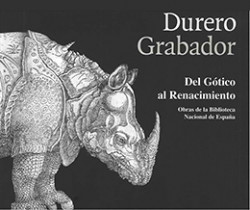 Durero Grabador. Del Gótico al Renacimiento Durero Grabador. Del Gótico al Renacimiento