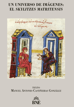Cubierta de Un universo de imágenes: el Skylitzes Matritensis